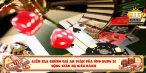 Kiểm tra chứng chỉ an toàn của ứng dụng di động trên hệ điều hành