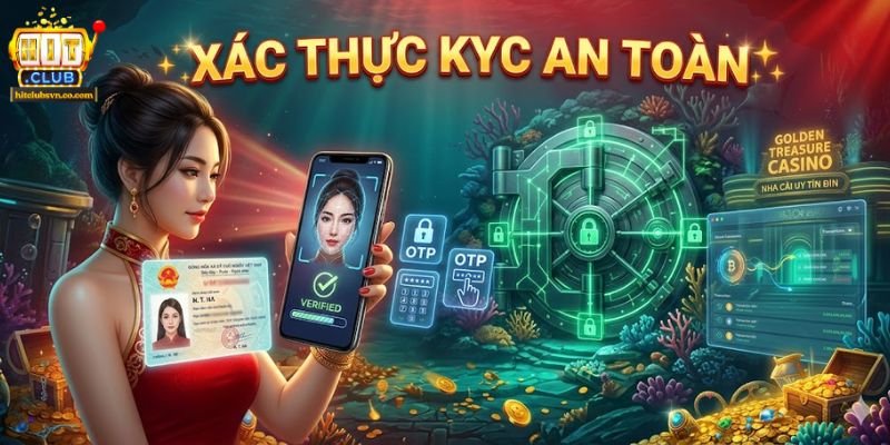 Định danh KYC cho tài khoản an toàn hơn