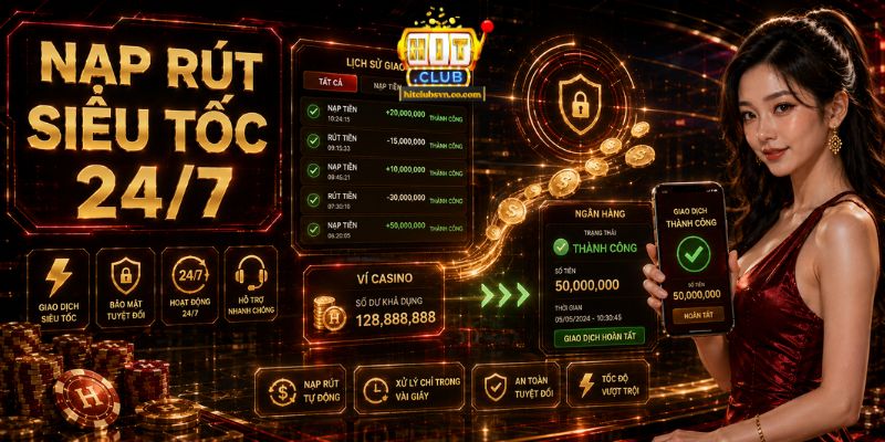 Giải pháp nạp rút tiền HITCLUB nhanh
